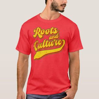 Roots And Culture T-Shirt