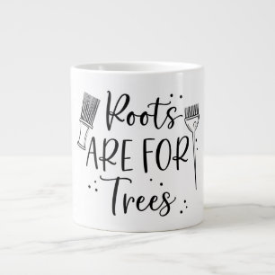 Roots are for Trees Mug