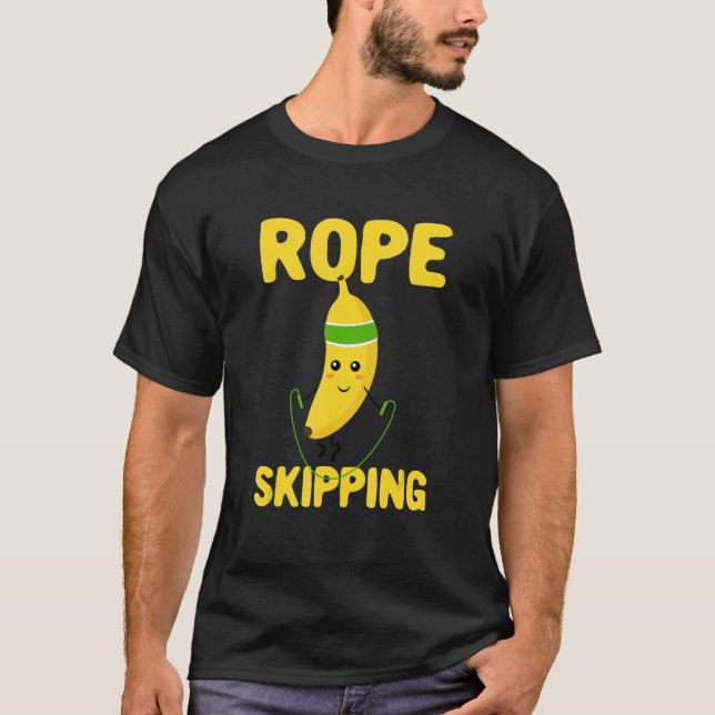 Rope Skipping Banana Rope Jumping Workout T-Shirt (Front)