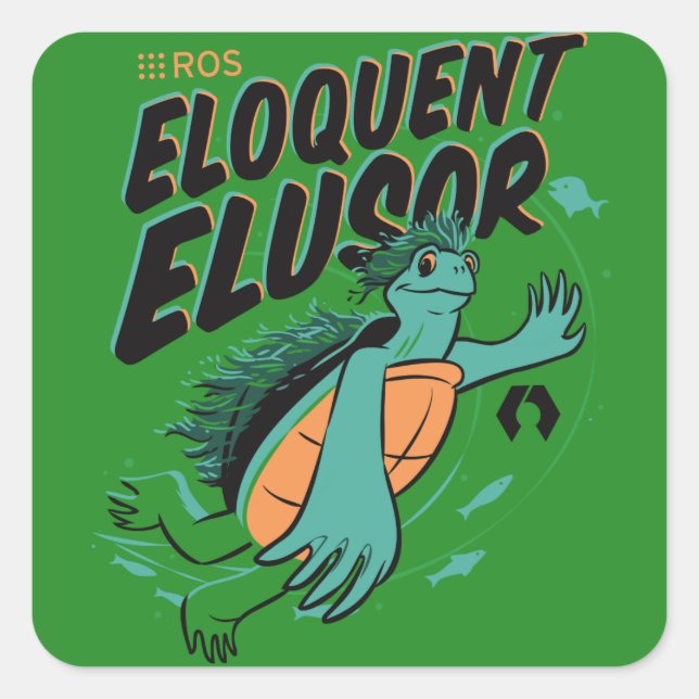 ROS Eloquent Elusor  Square Sticker (Front)