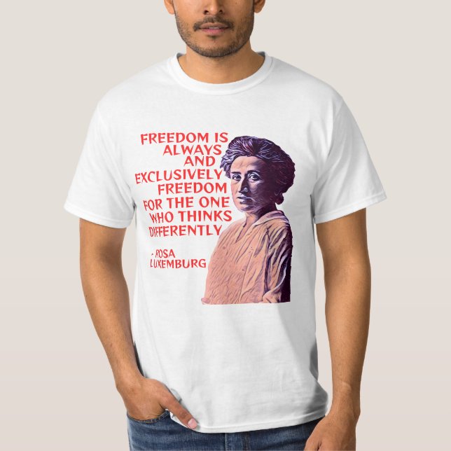 rosa luxemburg quote T-Shirt (Front)