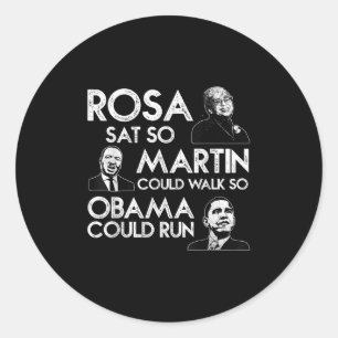 Rosa Martin Obama African American Black History M Classic Round Sticker