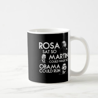Rosa Martin Obama African American Black History M Coffee Mug
