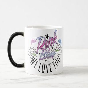 Rosa or blue we love you magic mug