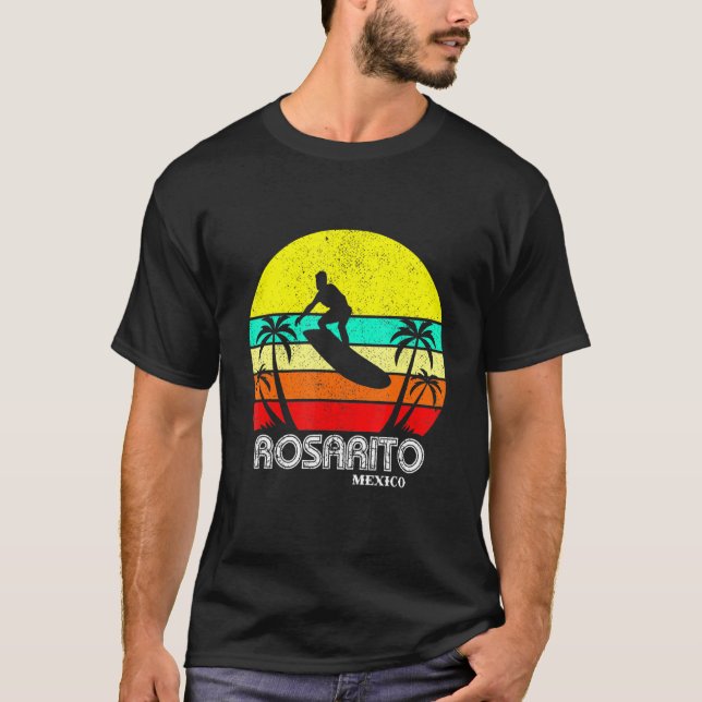 Rosarito Surf Trip  Northern Baja Mexico T-Shirt (Front)