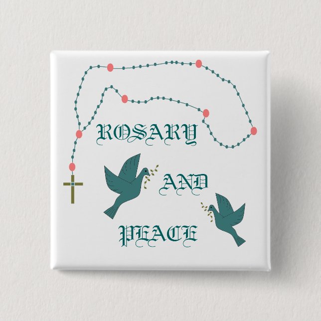 ROSARY AND PEACE 15 CM SQUARE BADGE (Front)