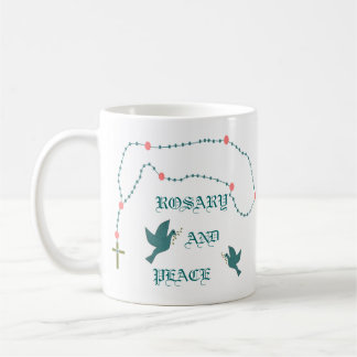 ROSARY AND PEACE COFFEE MUG