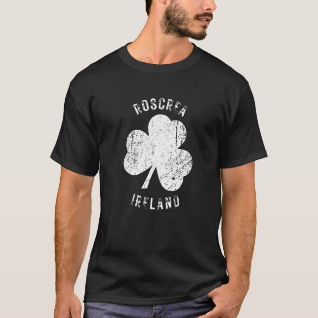 Roscrea Tipperary Ireland Vintage Shamrock Distres T-Shirt (Front)