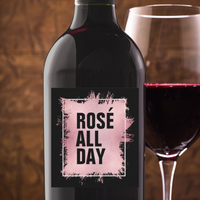 ROSÉ ALL DAY Text Rosé Foil on Black Wine Label (Creator Uploaded)