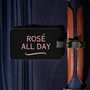 Rosé All Day travel luggage tag for wine lover