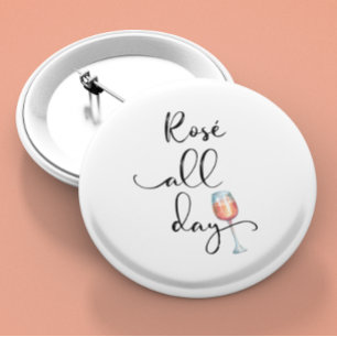 Rose All Day Wine Lover 6 Cm Round Badge