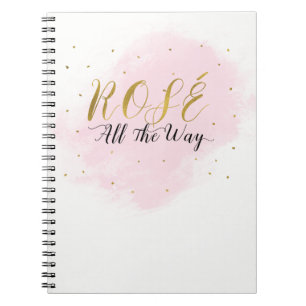 Rosé All the Way Bachelorette Party Pink & Gold Notebook