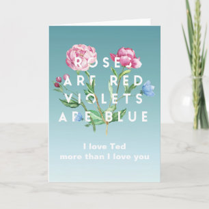 Rose are red Violets are Blue   Greetings Card