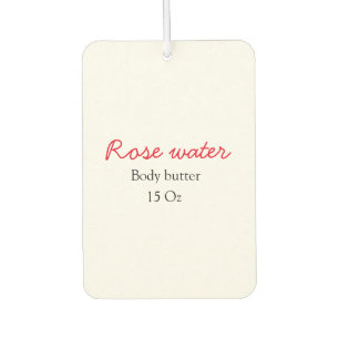 Rose body butter add your text name custom weight car air freshener