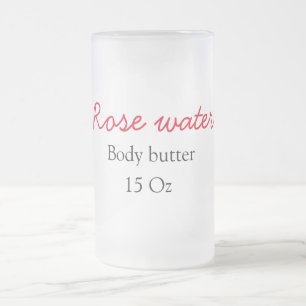 Rose body butter add your text name custom weight frosted glass beer mug