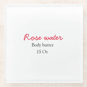 Rose body butter add your text name custom weight glass coaster