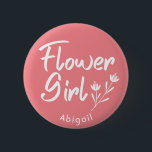 Rose Calligraphy Flower Girl Personalised Button<br><div class="desc">Flower Girl modern text and graphic design for Bridal Shower,  Engagement parties and photo shoots. This badge can be personalised with the flower girl's name or any custom text.</div>