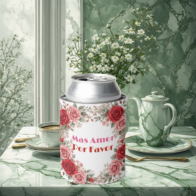 Rose Frame More Love Please Romantic Spanish Quote Can Cooler (Rose Frame More Love Please Romantic Spanish Quote Can Cooler)