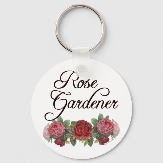 Rose Gardener Saying with Roses Key Ring (Front)