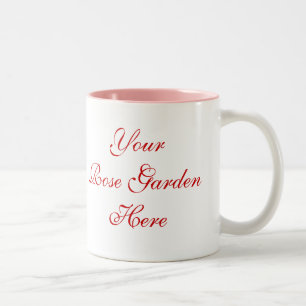 Rose Gardener Saying with Roses Two-Tone Coffee Mug
