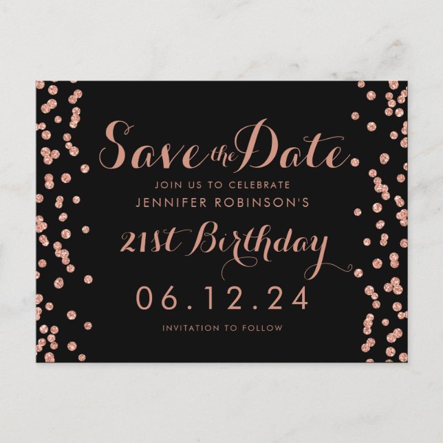 Rose Gold 21st Birthday Save Date Confetti Black Announcement Postcard (Front)