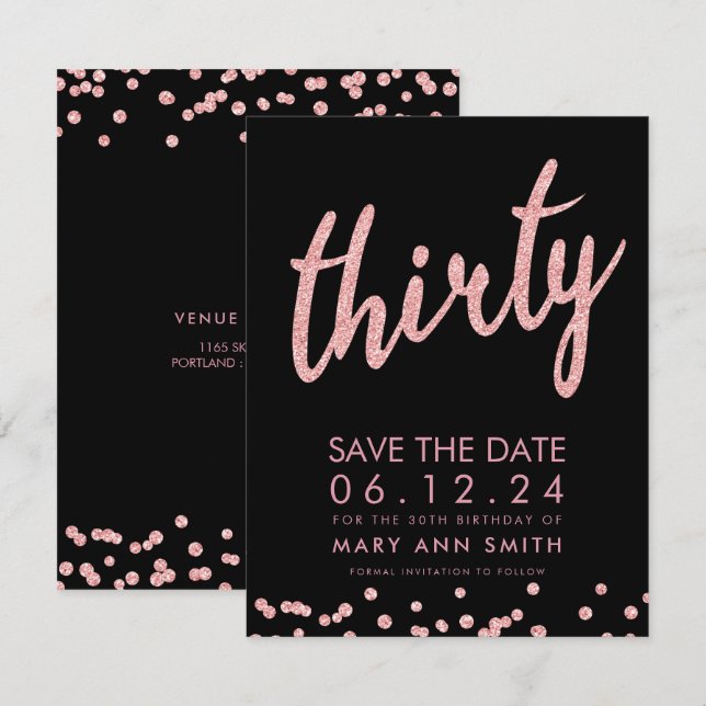 Rose Gold 30th Birthday Save Date Confetti Invitation (Front/Back)
