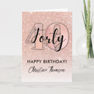 Rose Gold 40th Birthday Card