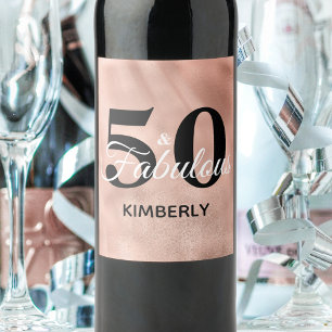 Rose Gold 50 and Fabulous Birthday Personalized Wine Label