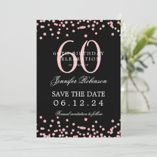 Rose Gold 60th Birthday Save the Date Black  Invitation