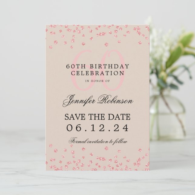 Rose Gold 60th Birthday Save the Date Champagne Invitation (Standing Front)