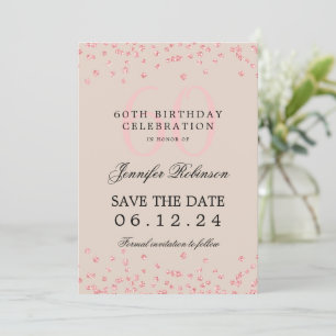 Rose Gold 60th Birthday Save the Date Champagne Invitation