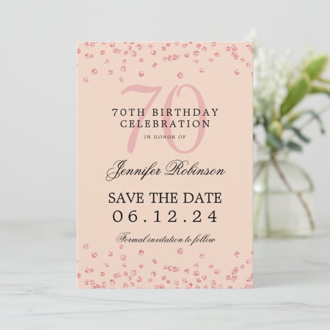 Rose Gold 70th Birthday Save Date Confetti Blush  Invitation (Standing Front)