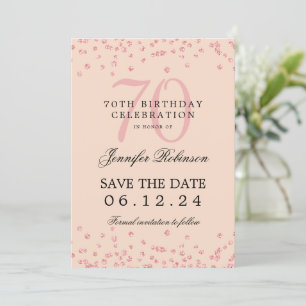 Rose Gold 70th Birthday Save Date Confetti Blush  Invitation