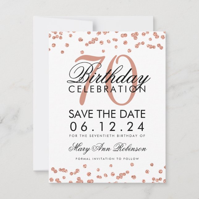 Rose Gold 70th Birthday Save Date Confetti Save The Date (Front)