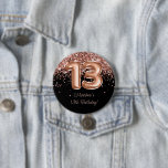 Rose Gold Black 13th Birthday Party 7.5 Cm Round Badge<br><div class="desc">Rose gold black 13th birthday party button,  to decorate the birthday party tables.</div>