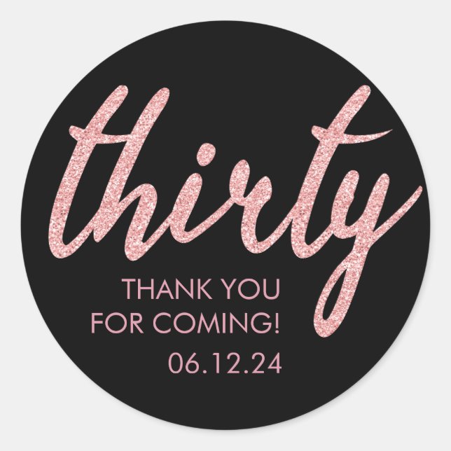 Rose Gold Black 30 Birthday Thank You Glitter Classic Round Sticker (Front)
