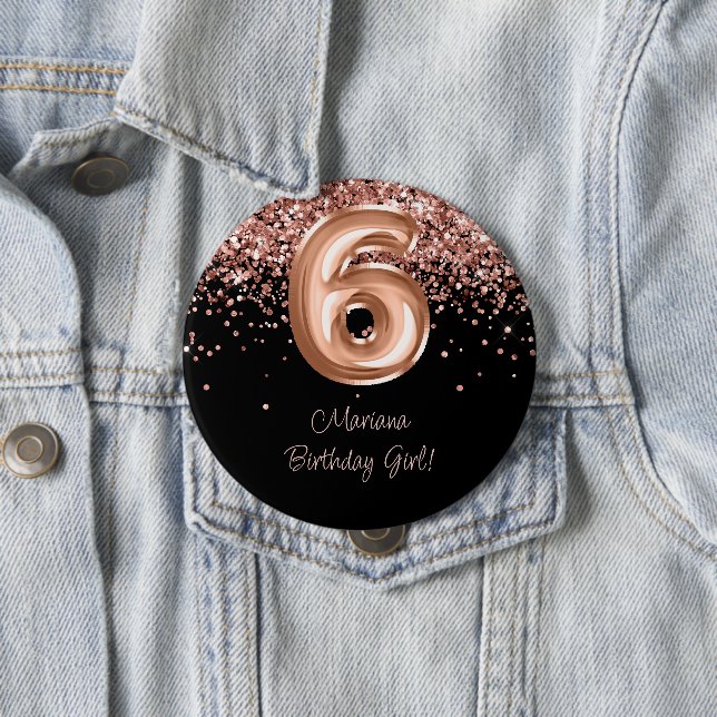 Rose Gold Black 6th Birthday Party 10 Cm Round Badge (In Situ)