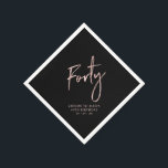 Rose Gold & Black Forty Adult 40th Birthday Party Napkin<br><div class="desc">This custom paper napkin will add stylish detail to your 40th birthday celebration. This design features simple chic rose gold lettering "Forty" with custom text. Matching invitations and party supplies are available in my shop BaraBomDesign.</div>