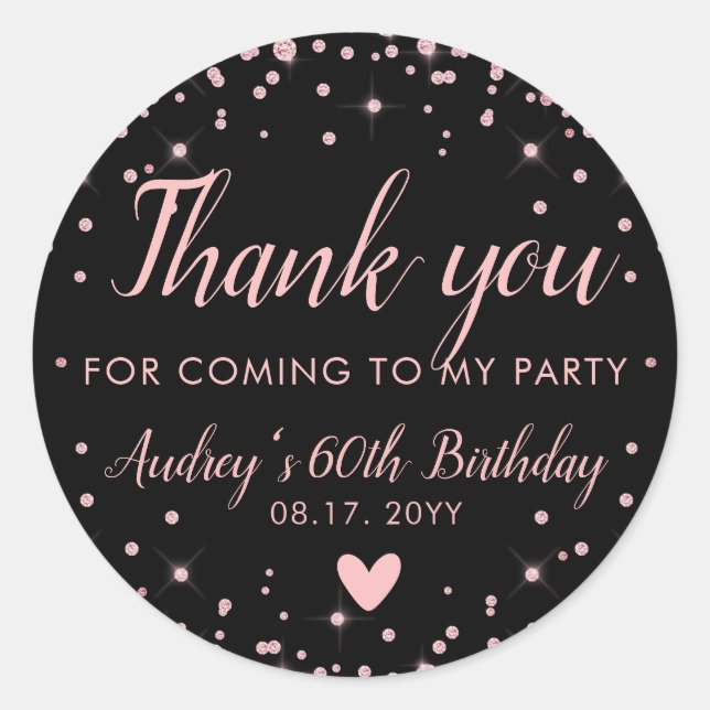 Rose Gold Black Thank You For Coming To My Party Classic Round Sticker (Front)