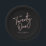 Rose Gold & Black Twenty one 21st Birthday Party Paper Plate<br><div class="desc">This custom paper plate will add stylish detail to the modern rose gold 21st birthday. This design features chic rose gold lettering "Twenty One" with custom text. Matching invitations and party supplies are available in my shop BaraBomDesign.</div>