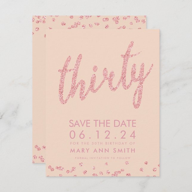 Rose Gold Blush 30th Birthday Save Date Confetti Invitation (Front/Back)