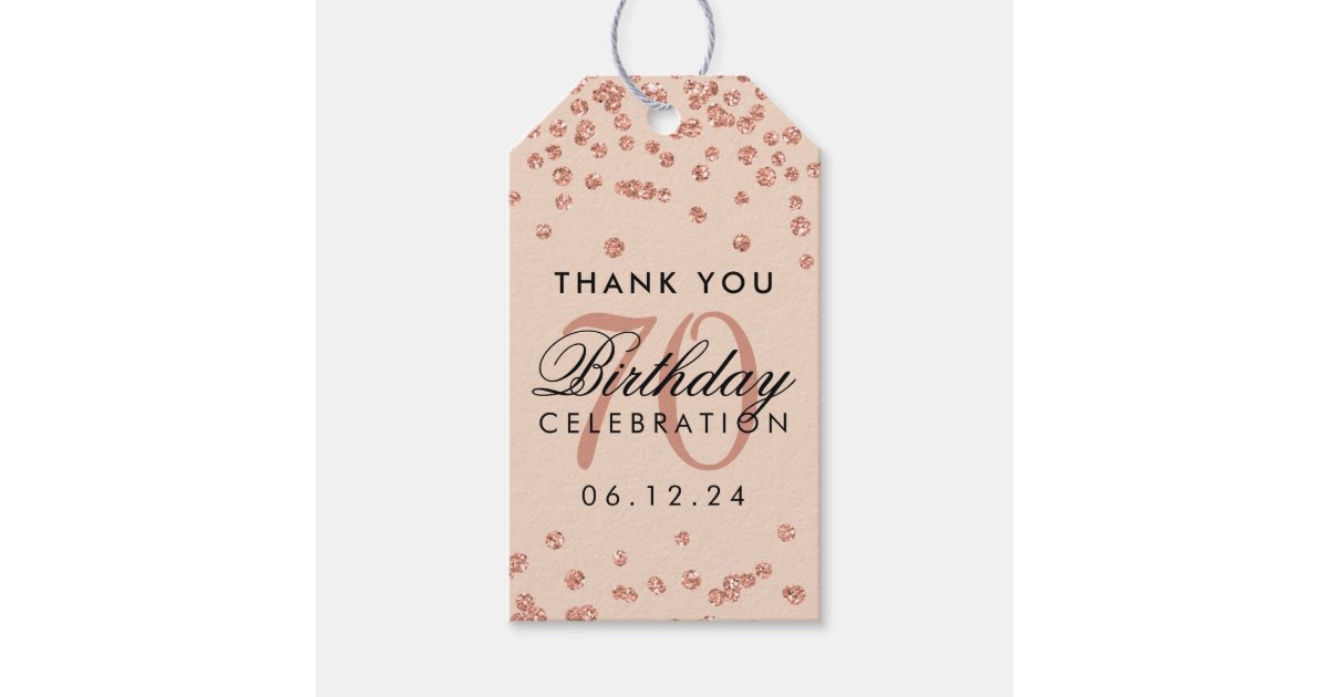 Rose Gold Blush 70th Birthday Thank You Confetti Gift Tags | Zazzle