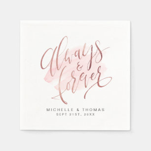 Rose Gold Blush Always And Forever Script Wedding Napkin