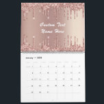 Rose Gold Blush Glitter Custom Text Gift Calendar<br><div class="desc">Calendars with Rose Gold Blush Glitter Sparkle Drips Custom Text Pink Modern - Add Your Unique Text / Name or Remove Text - Make Your Special Calendar Gift - Resize and move or remove and add text / elements with Customisation tool. Choose font / size / colour ! Design by...</div>
