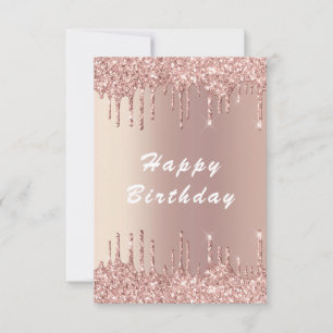 Rose Gold Blush Glitter Drips Luxury Birthday Card
