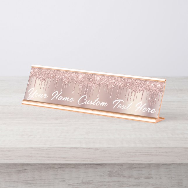 Rose Gold Blush Glitter Drips Your Desk Name Plate (Front)