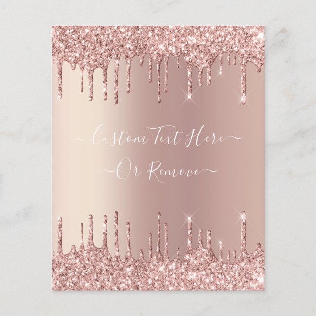Rose Gold Blush Glitter Sparkle Drips Custom Text  Flyer (Front)