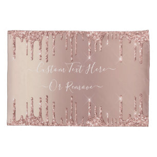 Rose Gold Blush Glitter Sparkle Drips Custom Text  Pillowcase
