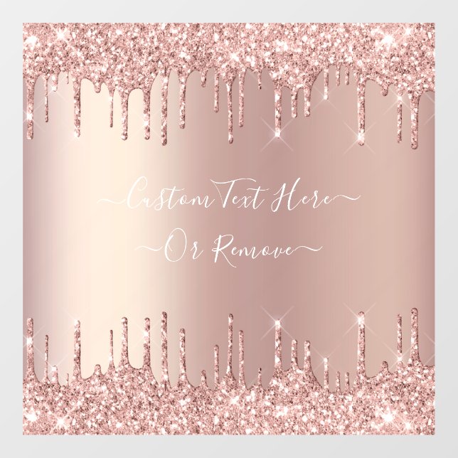Rose Gold Blush Glitter Sparkle Drips Custom Text  Window Cling (Sheet)