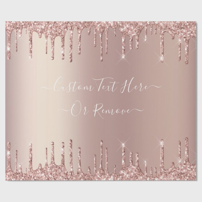 Rose Gold Blush Glitter Sparkle Drips Custom Text  Wrapping Paper (Flat)